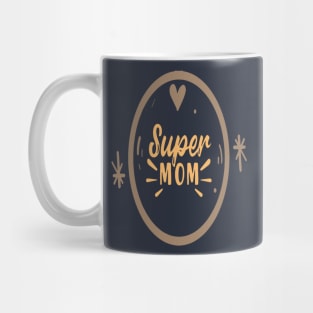 Super mom 2022 mother's day gift for mom Mug